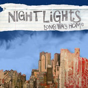 Image of ALR: 011 Nightlights "Long Way Home" (Hand Numbered & Retail) CD  50% OFF