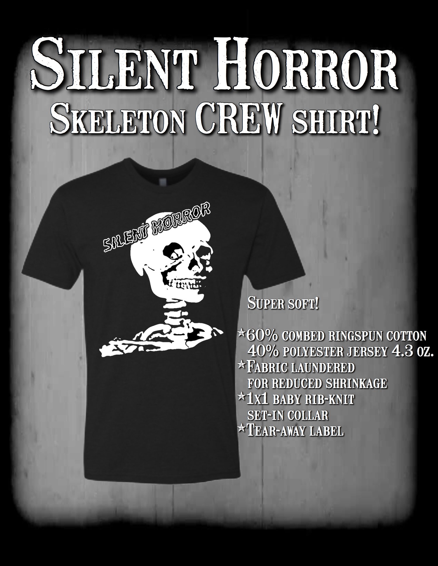 Image of SILENT HORROR SKELETON CREW SHIRT!