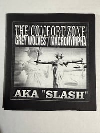 Grey Wolves/Macronympha -The Comfort Zone Aka. “Slash” CDr (Used/Open Wound)