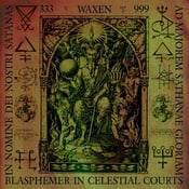 Image of Waxen "Blasphemer In Celestial Courts" pre-order