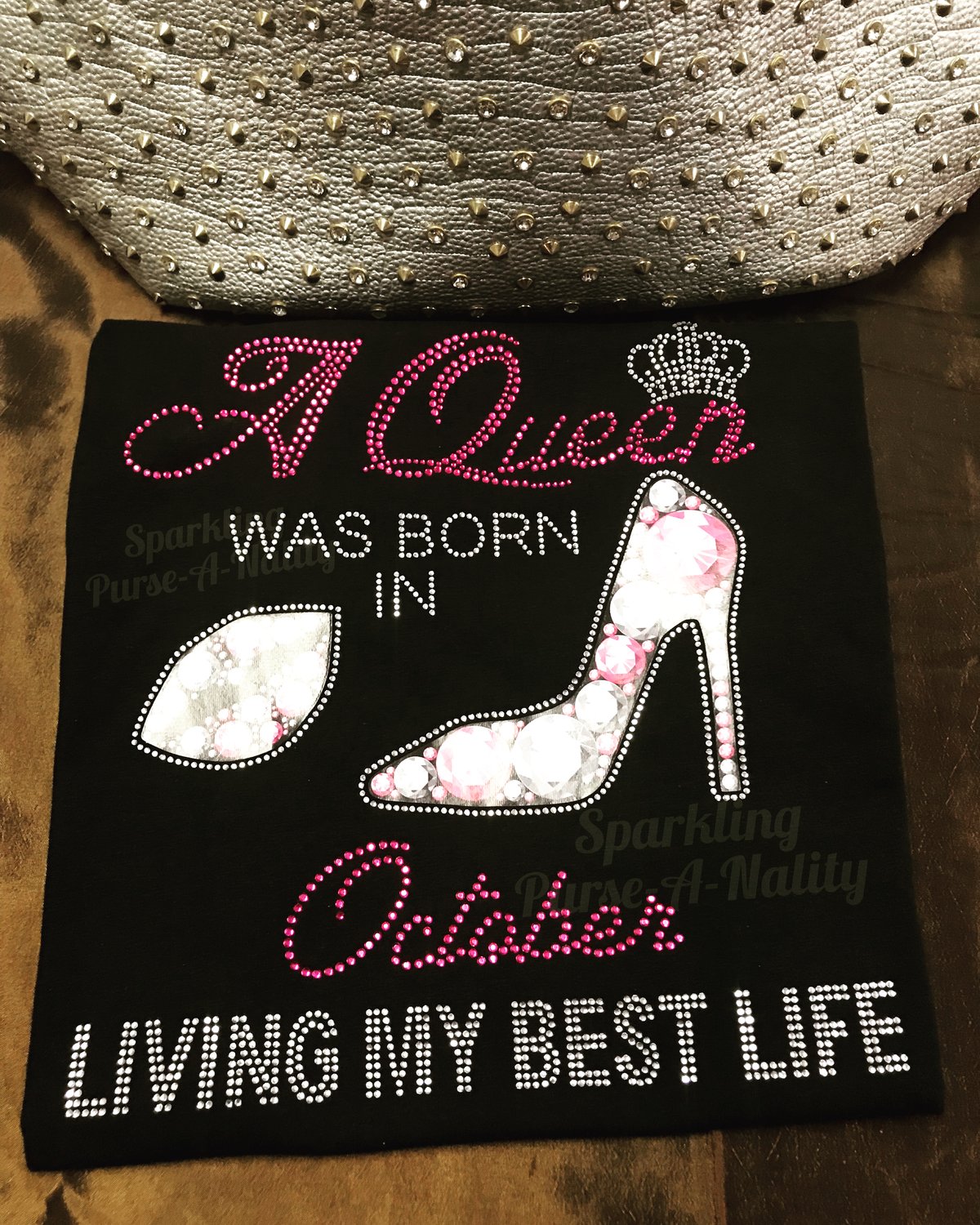 Image of "Sparkling" A Queen.....Living My Best Life
