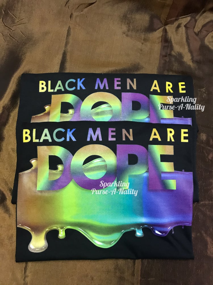 Image of Black Men Are DOPE!