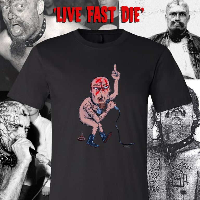 Live Fast GG Allin t-shirt - | Recipeforhaight