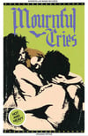 Mournful Cries "Bad Taste"
