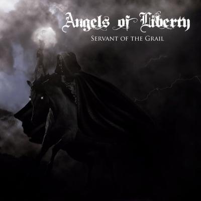 Image of ANGELS OF LIBERTY - Servant Of The Grail