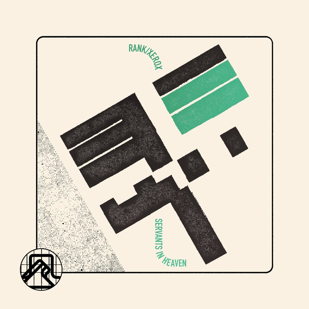 Image of RANK/XEROX - Servants In Heaven 7"