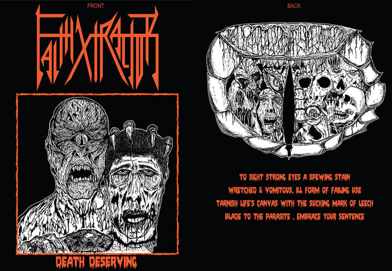 Image of FAITHXTRACTOR-Death Deserving T-Shirt