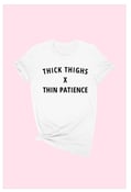 Image of Thick thighs tee