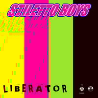 Image 1 of Stiletto Boys "Liberator" CD