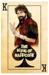 Mick Foley King of Hardcore - SIGNED by Mick Foley.