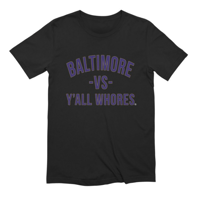 Image 1 of Baltimore Vs Y'all Whores Purple on Black