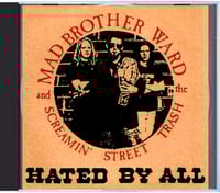 Image 1 of Mad Brother Ward and the Screamin' Street Trash CD
