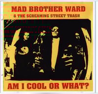 Image 2 of Mad Brother Ward and the Screamin' Street Trash CD