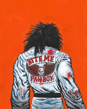 Bite Me Fanboy - Original Painting