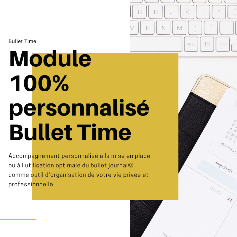 Image of MODULE ACCOMPAGNEMENT 100% PERSONNALISÉ BULLET TIME 