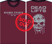 Image 1 of LIMITED EDITION MAROON DEADLIFT SKULL T SHIRT