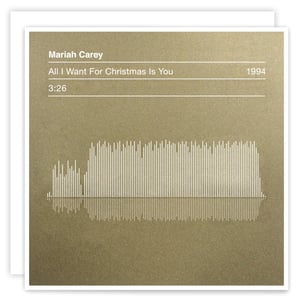 Image of Mariah Carey - All I Want For Christmas Is You - Sound Wave Christmas Card