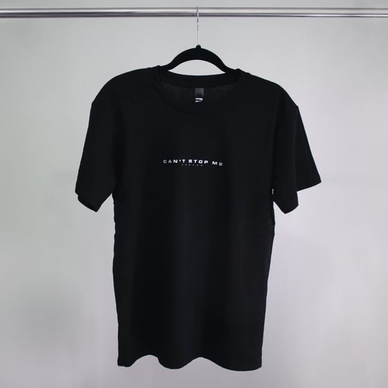 Image of Can't Stop Me Lyric Tee