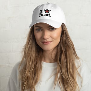 Image of "I Love C.H.U.B.B." -  Dad Hat 