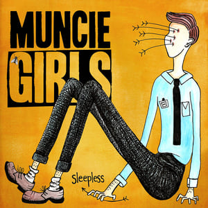 Image of Muncie Girls - Sleepless 12"EP CLEAR Vinyl w/Screenprinted B-Side 