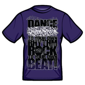 Image of Dance To Your Own Rhythm, Rock To Your Own Beat! T-Shirt by Rhythm Rockerz