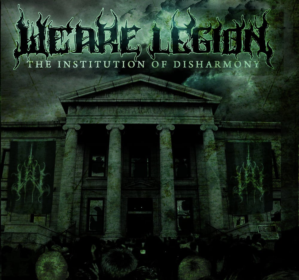 Image of NOS SALE: We are Legion "The institution of Disharmony" 