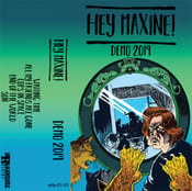 Image of Hey Maxine! - Demo 2019 (tape)