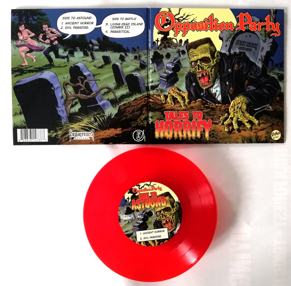 OPPOSITION PARTY "Tales To Horrify" Gatefold 7” EP