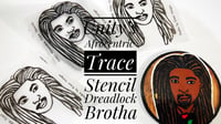 Unity’s Afrocentric Trace Stencil (Dreadlock Brotha