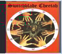 Image 1 of SWITCHBLADE CHEETAH "TRASH SUCKIN' HIGH-HEELED SCUM" CD