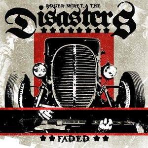 Image of ROGER MIRET & THE DISASTERS "FADED" 7" 