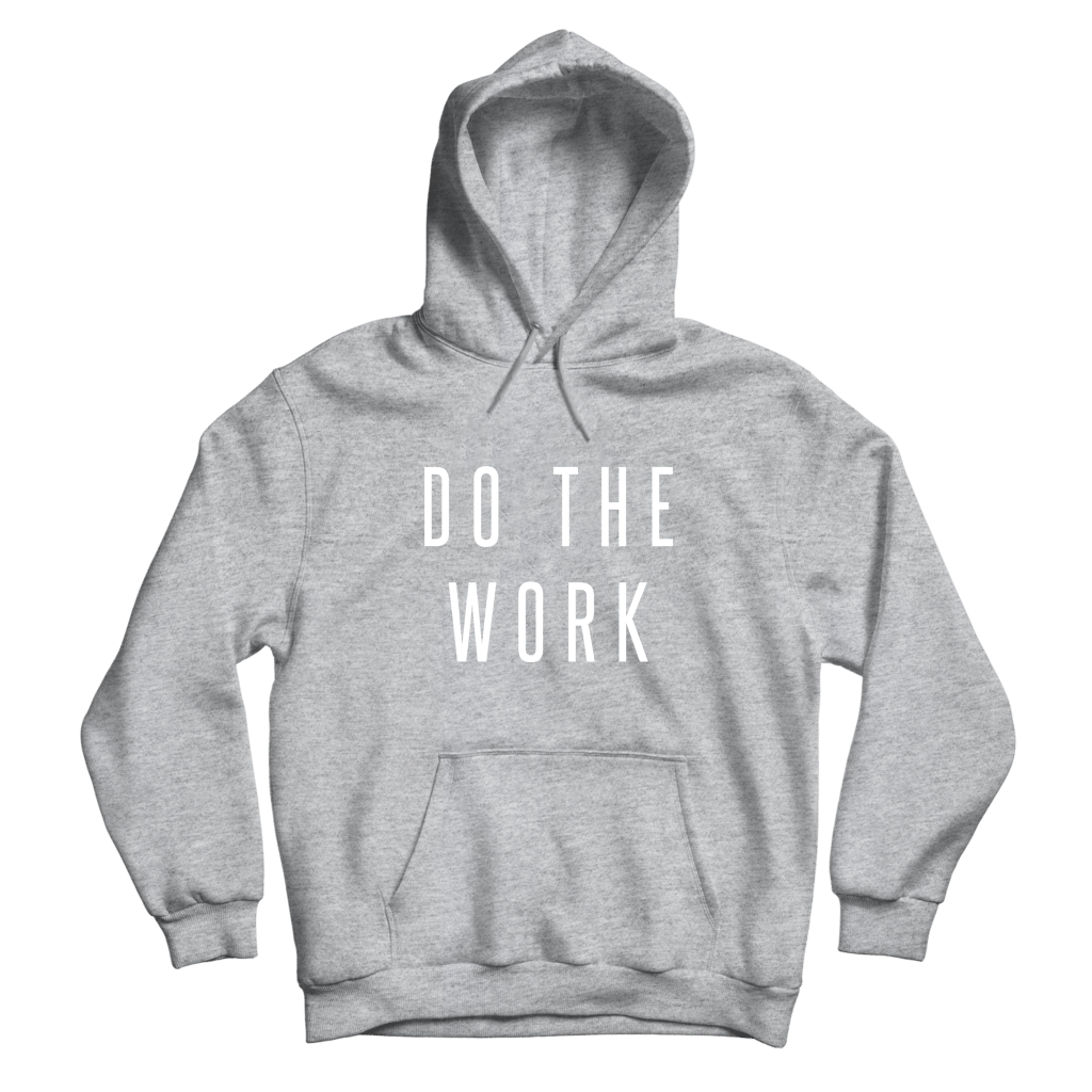 Image of Do the Work – Mantra Hoodie (Gray)