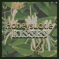 Image 1 of Honeysuckle Kisses