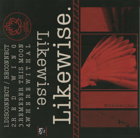 Image of Likewise. Wherewithal. Cassette.