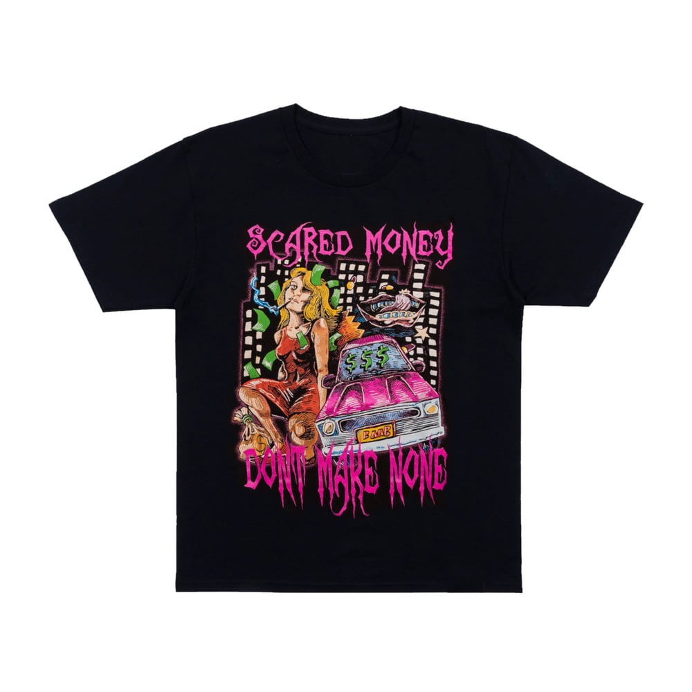 scared money shirt