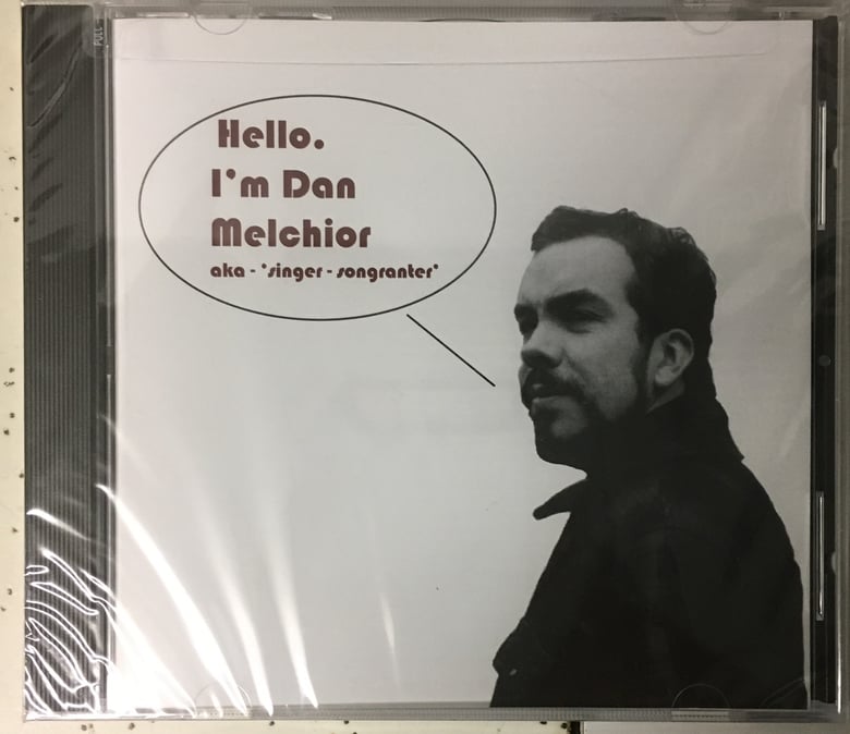 Image of Hello, I’m Dan Melchior CD