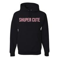 [PRE-ORDER]  Shuper Cute Hoodie