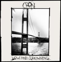 Crōn- "Low And Drowning" LP