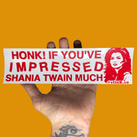 Shania Bumper Sticker