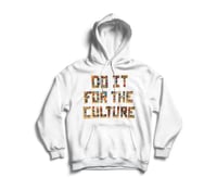 WHITE  "Do IT FoR ThE CuLTuRe II" Hoodie