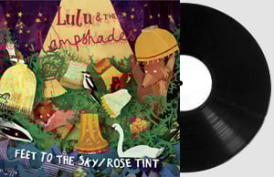 Image of Lulu & the Lampshades<br>"Feet to the Sky", 7"