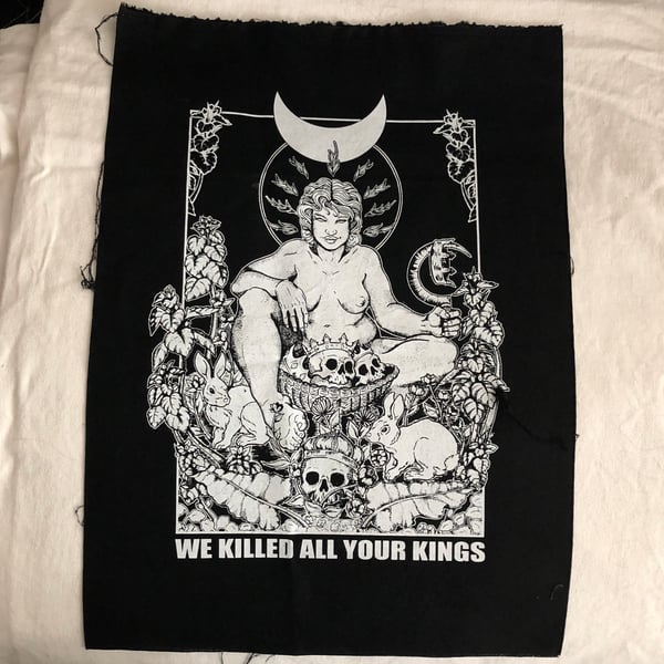 Image of We Killed All Your Kings - Back Patch (large) by N. O. Bonzo