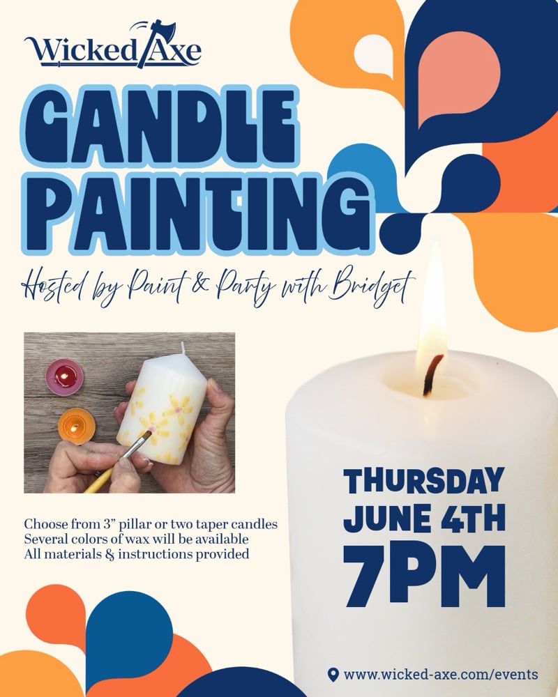 Image of Candle Paint Party 6/4 Wicked Axe Haverhill, MA 18+