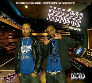 Image of Frontlinerz - Goin In Mixtape - FREE POSTAGE-  NEW RELEASE MAY 2010