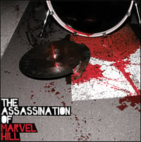 The Assassination Of Marvel Hill | CD