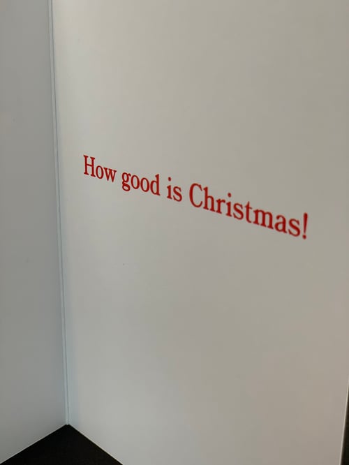 Image of How Good Is Christmas Card