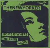 Image of Home is Where the Trees Grow 7" (Green sleeve)