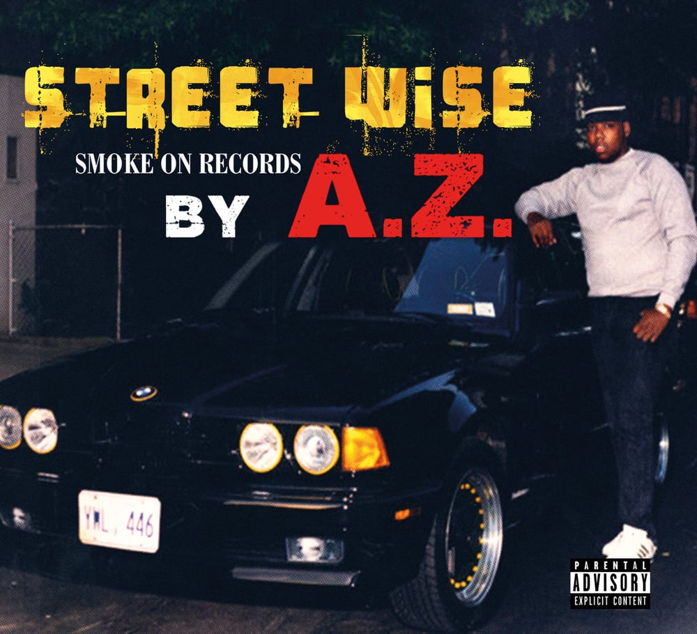 Image of A.Z. of Mobstyle - Street Wise CD