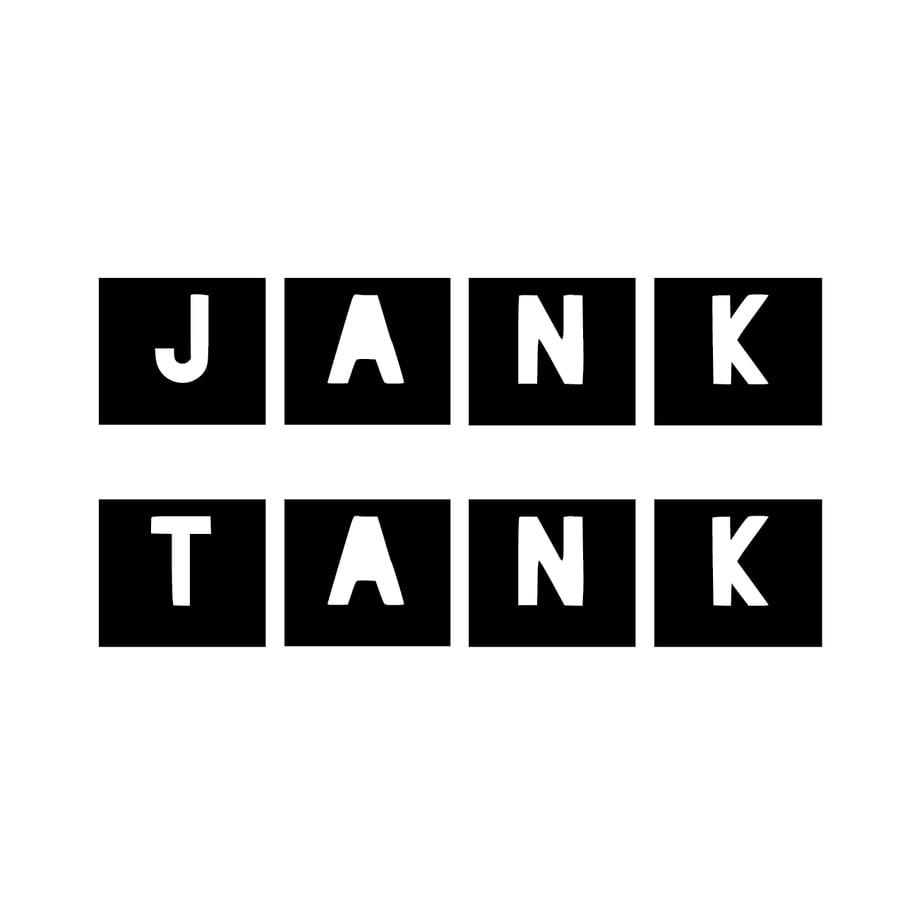 Image of JANK TANK TICKETS