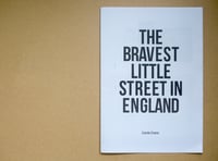 The Bravest Little Street in England